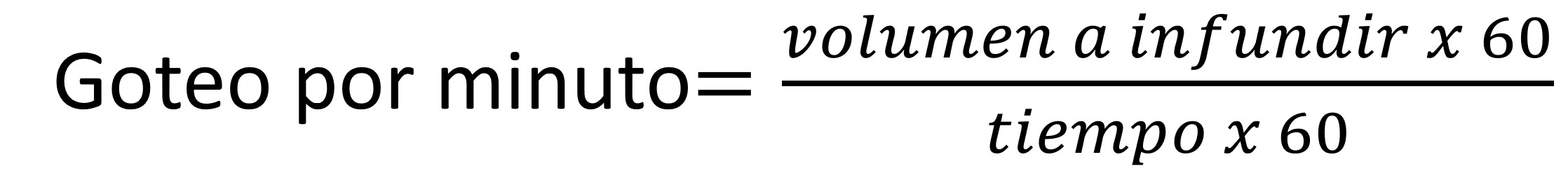 FORMULA PARA CALCULO DE GOTEO EQUIPO MICROGOTEO
